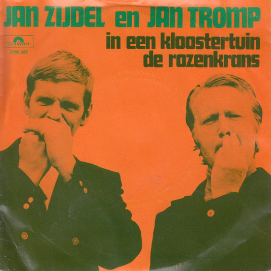 Jan Zijdel En Jan Tromp : In Een Kloostertuin / De Rozenkrans (7", Single)