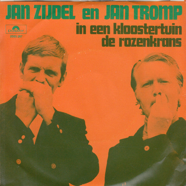Jan Zijdel En Jan Tromp : In Een Kloostertuin / De Rozenkrans (7", Single)