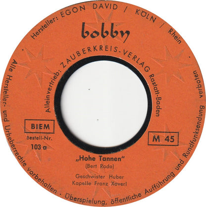 Geschwister Huber : Hohe Tannen (Flexi, 7", Mono)