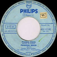 Blasorchester Hans Freese / Großes Blasorchester Franz Seiffert : Preußens Gloria / Florentiner Marsch / Frei Weg! / Alte Kameraden (7")
