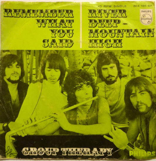 Group Therapy (6) : Remember What You Said / River Deep Mountain High (7", Mono)