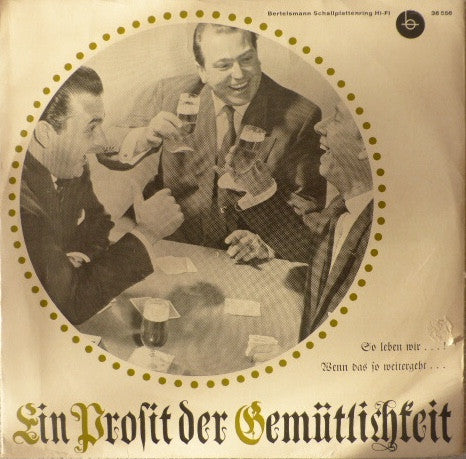 Der Flotte Franz Und Seine Bierbrummer : Ein Prosit Der Gemütlichkeit (7", EP, Club)