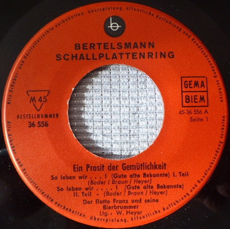 Der Flotte Franz Und Seine Bierbrummer : Ein Prosit Der Gemütlichkeit (7", EP, Club)