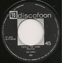 The Starlings / Les Carle : Goodbye My Love / Catch The Wind (7", Single)