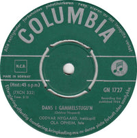 Oddvar Nygaard, Ola Opheim : Dans I Gammelstugu'n / Gudbrandsdalsgalopp (7", Single)