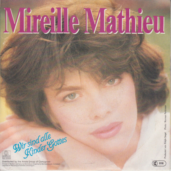 Mireille Mathieu : Mon Amour (In Den Armen Deiner Zärtlichkeit) (7", Single)