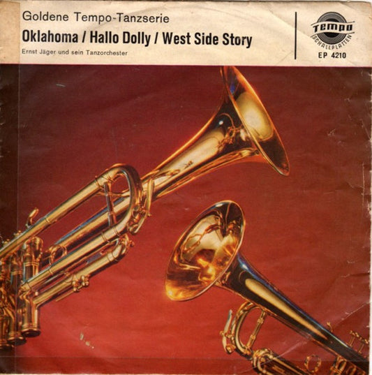 Ernst Jäger Und Sein Orchester : Oklahoma / Hallo Dolly / West Side Story (7", EP, Mono)