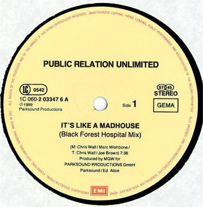 Public Relation Unlimited : It's Like A Madhouse (12", Maxi)