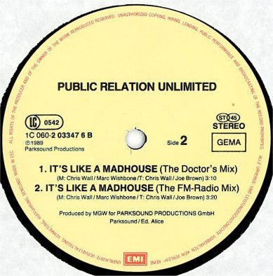 Public Relation Unlimited : It's Like A Madhouse (12", Maxi)