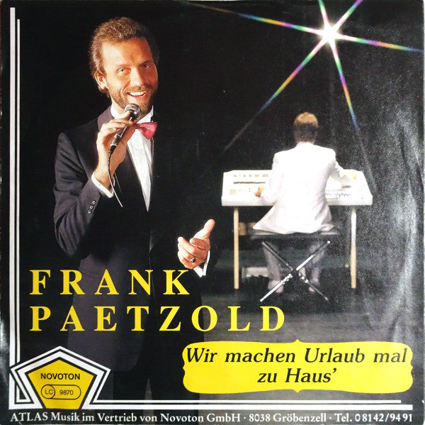 Frank Paetzold : Wir Machen Urlaub Mal Zu Haus' / Halt Mich Noch Einmal In Deinen Armen (7", Single)