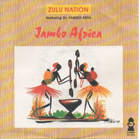 Zulu Nation (3) Featuring Dr. Yango Keita : Jambo Africa (7", Single)
