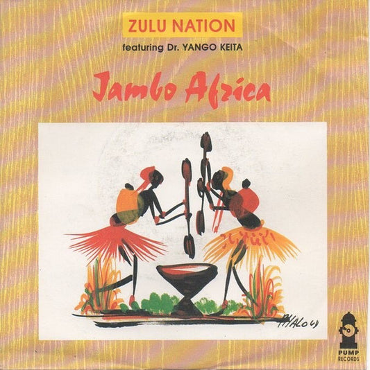 Zulu Nation (3) Featuring Dr. Yango Keita : Jambo Africa (7", Single)