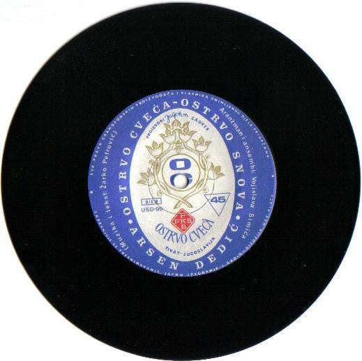 Arsen Dedić / Senka Veletanlić : Ostrvo Cveća - Ostrvo Snova (7", Single, Spl)