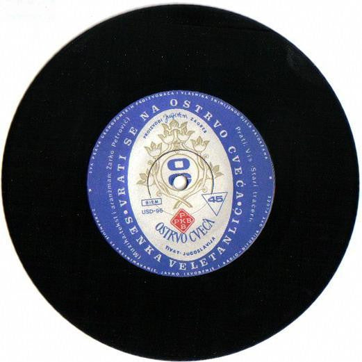 Arsen Dedić / Senka Veletanlić : Ostrvo Cveća - Ostrvo Snova (7", Single, Spl)