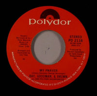 Ray, Goodman & Brown : My Prayer / The Way It Should Be (7")