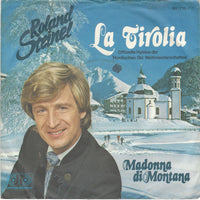 Roland Steinel : La Tirolia (7", Single)
