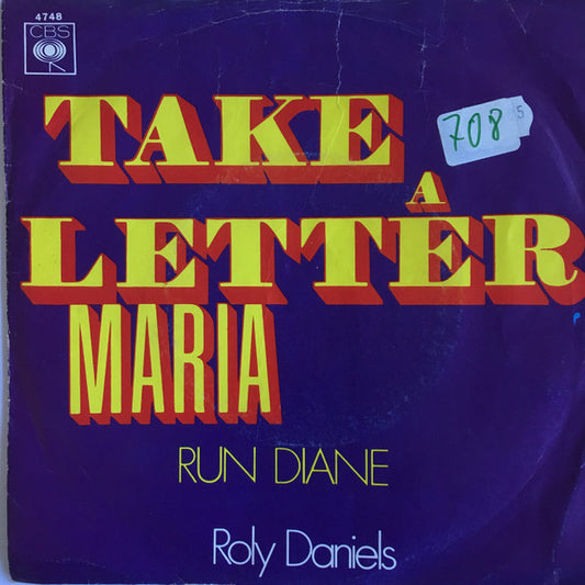Roly Daniels : Take A Letter Maria (7")