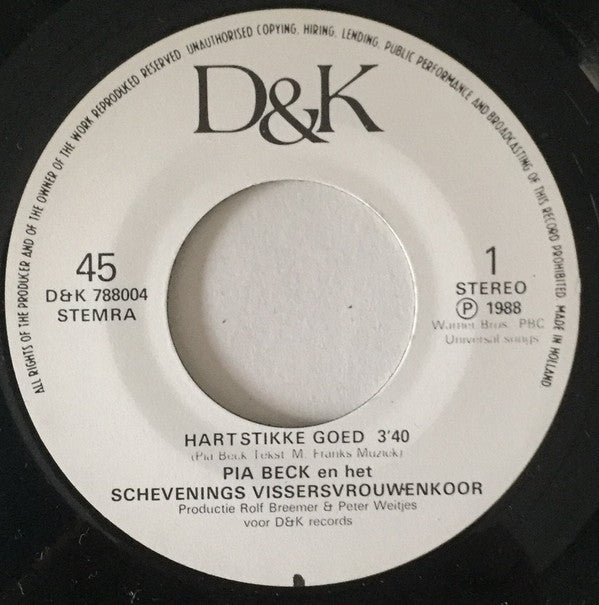 Pia Beck & Schevenings Vissersvrouwenkoor : Hartstikke Goed (7", Single)