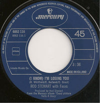 Rod Stewart : (I Know) I'm Losing You / Mandolin Wind (7", Single, Big)