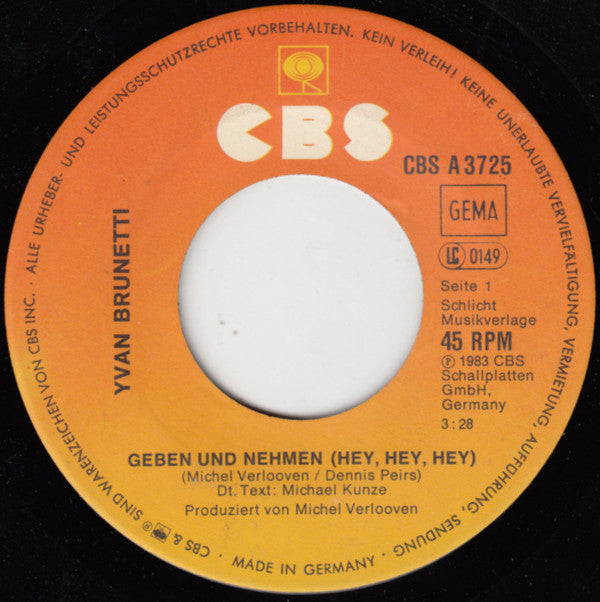 Yvan Brunetti : Geben Und Nehmen (Hey, Hey, Hey) (7", Single)
