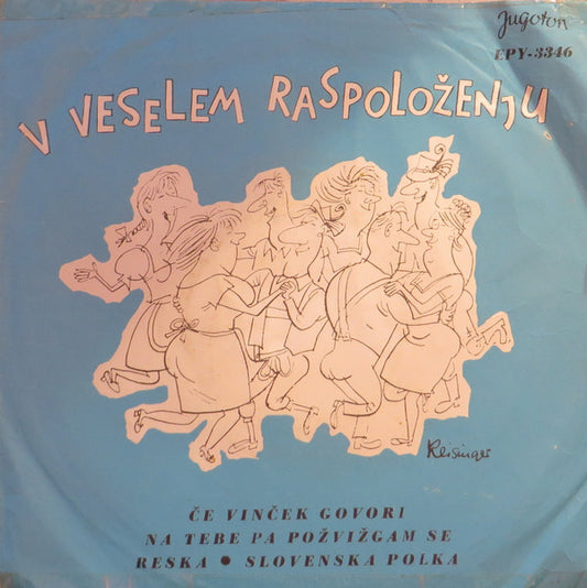 Various : V  Veselem Raspoloženju (7", EP)