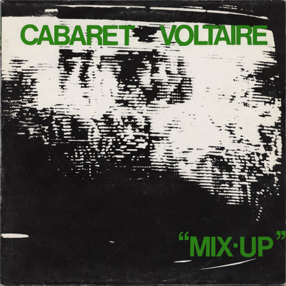 Cabaret Voltaire : Mix-Up (LP, Album, RE)