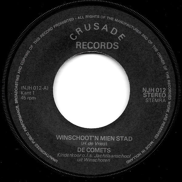 De Comets & Kinderkoor O.L.S. Jachtlaanschool Uit Winschoten : Winschoot’n Mien Stad (7", Single)
