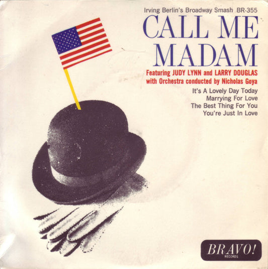 Judy Lynn And Larry Douglas (5) With Orchestra Conducted By Nicholas Goya : Call Me Madam (7", EP)