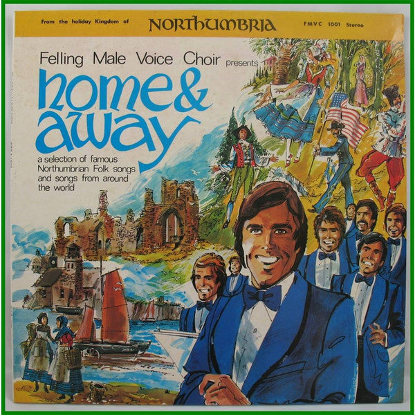 Felling Male Voice Choir : Home & Away (LP, Album)