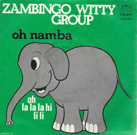Zambingo Witty Group : Oh Namba (7")