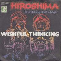 Wishful Thinking : Hiroshima (7", Single)
