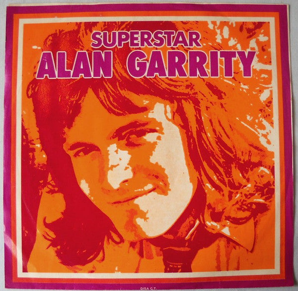 Alan Garrity : Superstar Alan Garrity (7", Maxi)