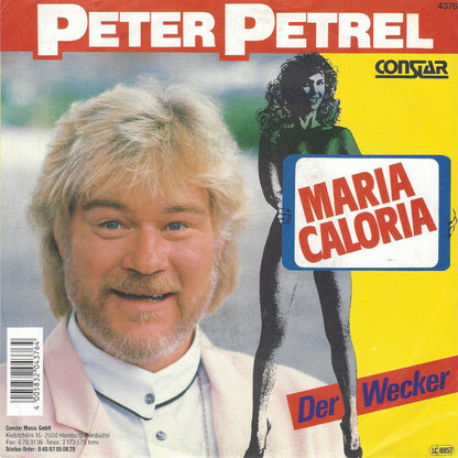 Peter Petrel : Maria Caloria  (7", Single)