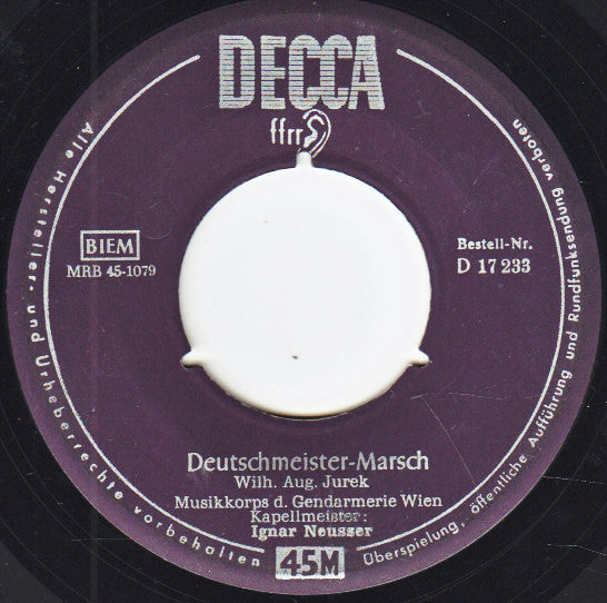 Gendarmeriemusik des L.G.K. Wien : Deutschmeister-Marsch / Radetzky-Marsch (7", Single)