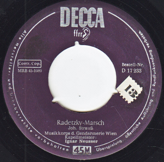 Gendarmeriemusik des L.G.K. Wien : Deutschmeister-Marsch / Radetzky-Marsch (7", Single)