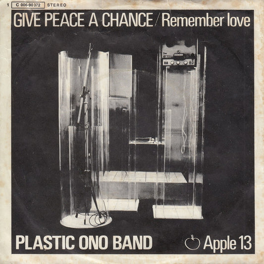 Plastic Ono Band* : Give Peace A Chance (7", Single, M/Print)