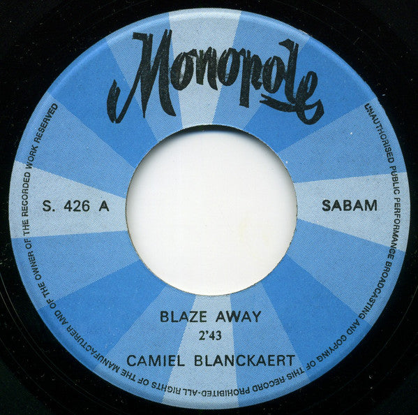 Camille Blanckaert : Blaze Away / Valse Populaire (7", Single, Blu)