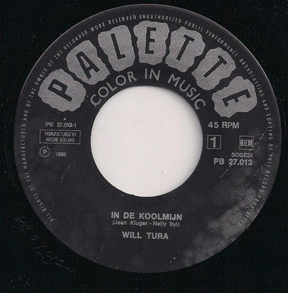 Will Tura : In De Koolmijn (7", Single)