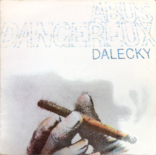Philippe Dalecky : Abus Dangereux (LP, Album)