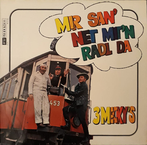 3 Mecky's : Mir San' Net Mit'n Radl Da (LP)