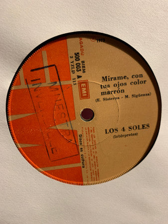 Los 4 Soles* : Mirame Con Tus Ojos Color Marrón / De Lastima No (7", Single)