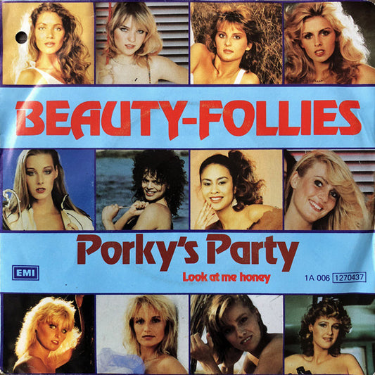Beauty-Follies : Porky's Party (7")