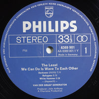 Van Der Graaf Generator : The Least We Can Do Is Wave To Each Other (LP, Album, RE, Sma)