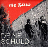 Die Ärzte : Deine Schuld (7")