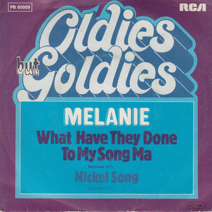 Melanie (2) : What Have They Done To My Song Ma / Nickel Song (7", Single)