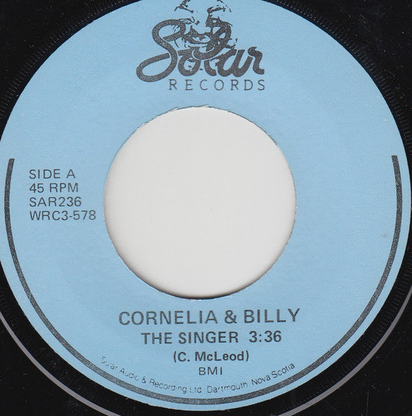 Cornelia & Billy : The Singer (7")