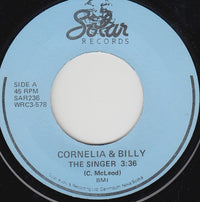 Cornelia & Billy : The Singer (7")