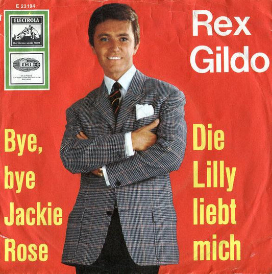 Rex Gildo : Die Lilly Liebt Mich (7", Single)