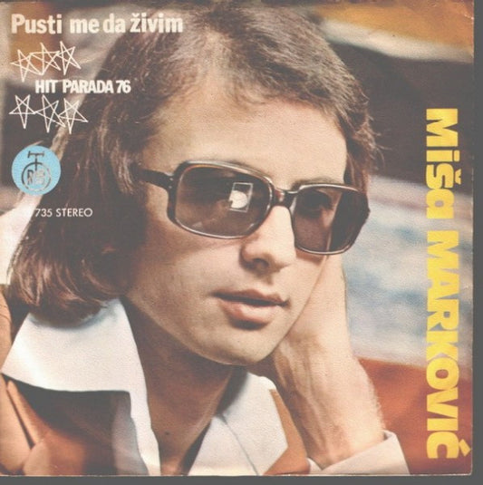 Miša Marković : Pusti Me Da Živim (7", Single)
