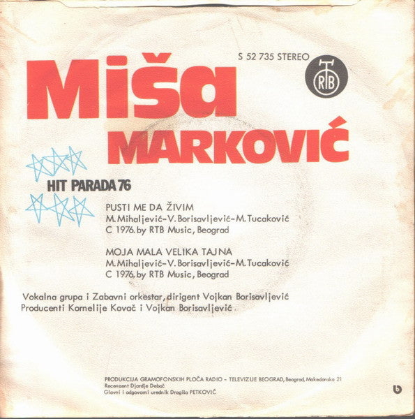 Miša Marković : Pusti Me Da Živim (7", Single)